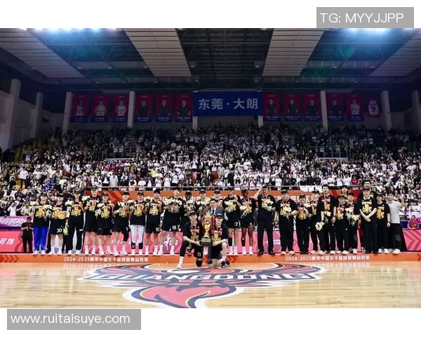 广东WCBA女篮再创辉煌助力中国篮球事业蓬勃发展